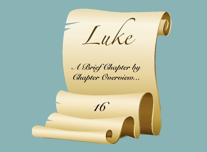 Stewardship – Luke 16&nbsp;(16/24)