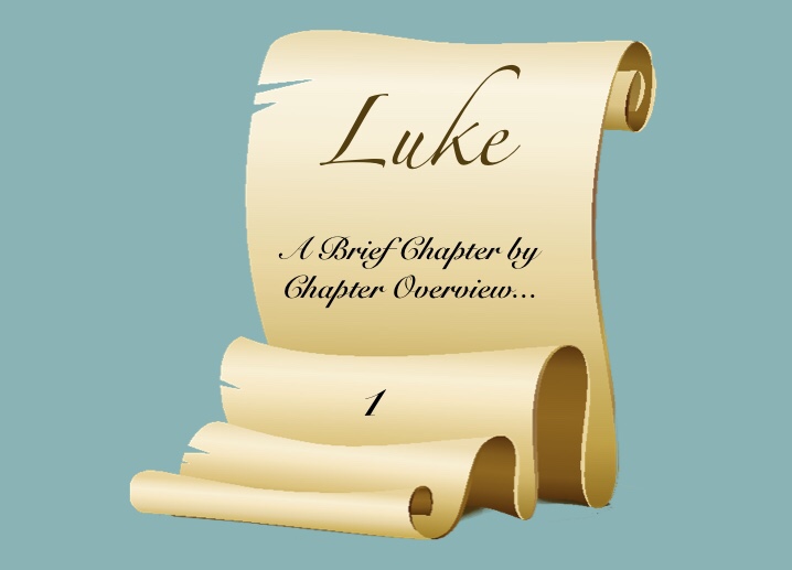 Preparing the Way – Luke 1&nbsp;(1/24)